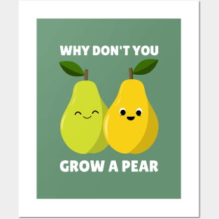 Grow a Pear, Pair Gardening Pear Tree Gardener Posters and Art